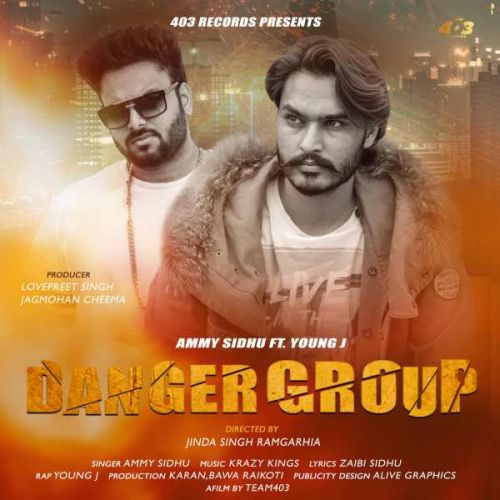 Danger Group Ammy Sidhu mp3 song download, Danger Group Ammy Sidhu full album