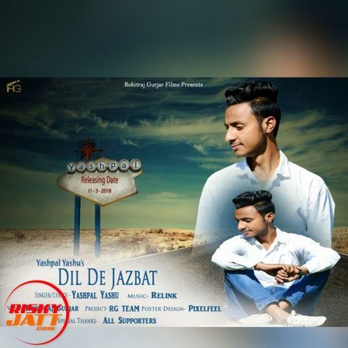 Dil De Jazbat Yashpal Yashu mp3 song download, Dil De Jazbat Yashpal Yashu full album