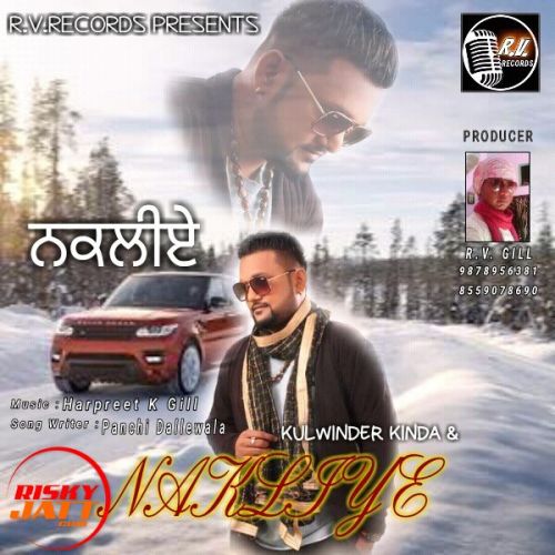 Nakaliye Kulwinder Kinda mp3 song download, Nakaliye Kulwinder Kinda full album