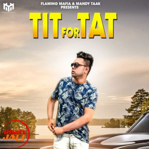 Tit For Tat Inder Mallupota mp3 song download, Tit For Tat Inder Mallupota full album