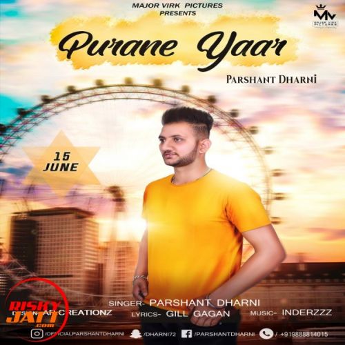 Download Purane Yaar Parshant Dharni mp3 song, Purane Yaar Parshant Dharni full album download