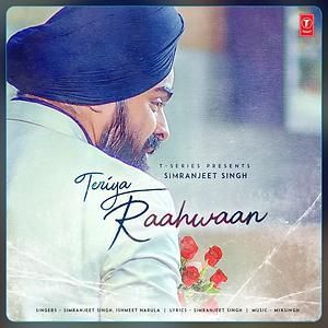 Teriya Raahwaan Simranjeet Singh, Ishmeet Narula mp3 song download, Teriya Raahwaan Simranjeet Singh, Ishmeet Narula full album