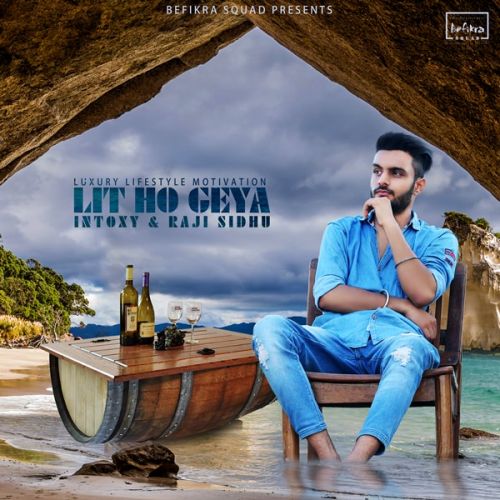 Download Lit Ho Geya Intoxy mp3 song, Lit Ho Geya Intoxy full album download