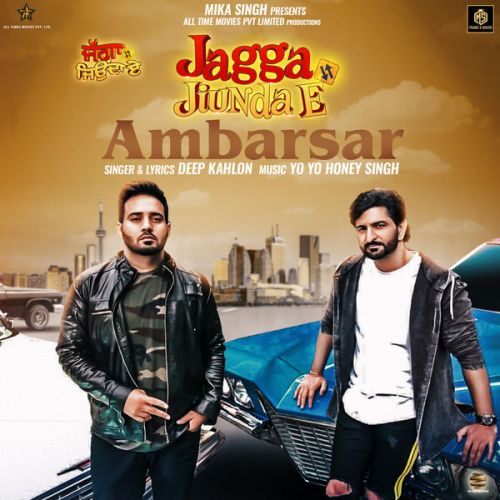 Ambarsar Yo Yo Honey Singh, Deep Kahlon mp3 song download, Ambarsar Yo Yo Honey Singh, Deep Kahlon full album