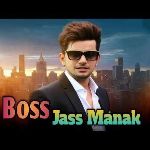 Boss Jass Manak mp3 song download, Boss Jass Manak full album