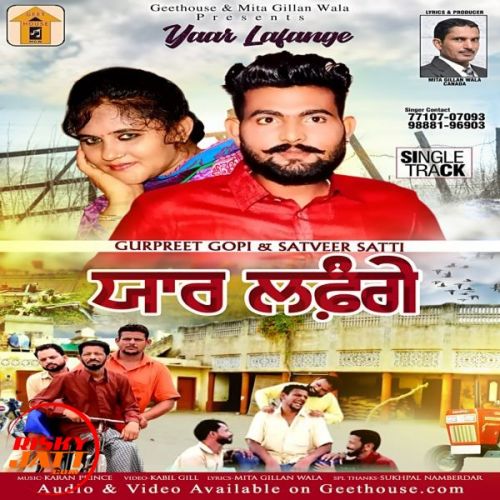 Yaar Lafange Gurpreet Gopi, Satveer Satti mp3 song download, Yaar Lafange Gurpreet Gopi, Satveer Satti full album