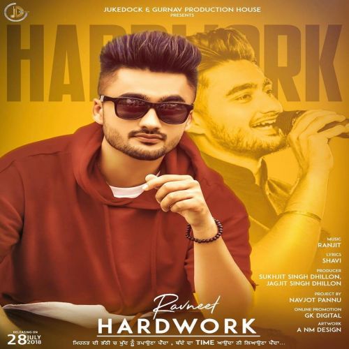 Hardwork Ravneet mp3 song download, Hardwork Ravneet full album