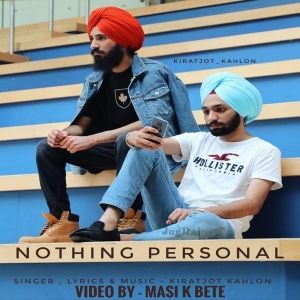 Nothing Personal Kiratjot Kahlon mp3 song download, Nothing Personal Kiratjot Kahlon full album