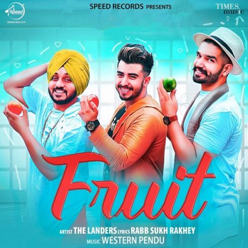 Download Fruit The Landers mp3 song, Fruit The Landers full album download