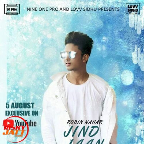 Download Jind Jaan Robin Nahar mp3 song, Jind Jaan Robin Nahar full album download