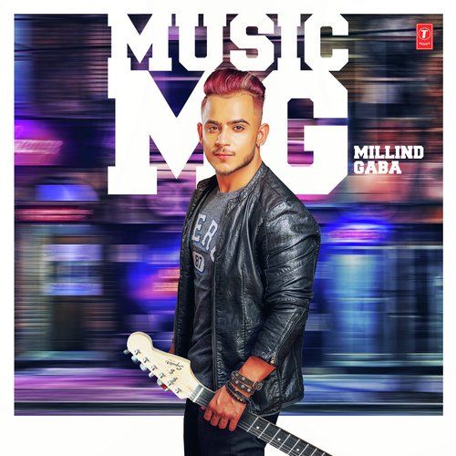 Yaar Mod Do Guru Randhawa, Millind Gaba mp3 song download, Music MG Guru Randhawa, Millind Gaba full album