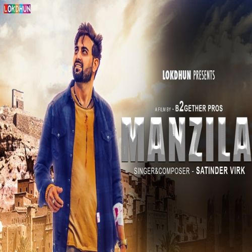 Manzilan Satinder Virk mp3 song download, Manzilan Satinder Virk full album