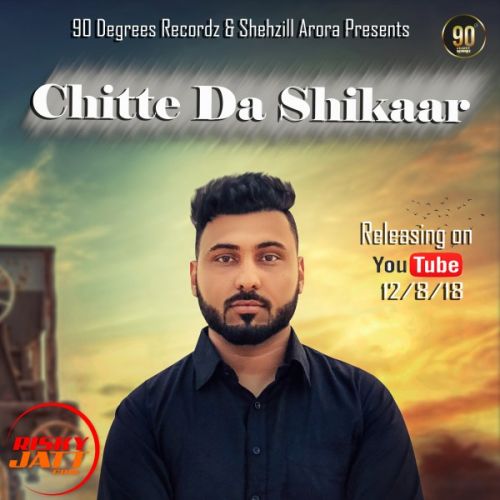 Chitte Da Shikaar Sukh Dhadda,  mp3 song download, Chitte Da Shikaar Sukh Dhadda,  full album