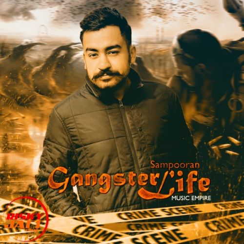 Gangster Life Sampooran mp3 song download, Gangster Life Sampooran full album