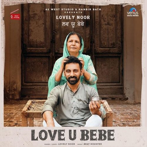 Download Love U Bebe Lovely Noor mp3 song, Love U Bebe Lovely Noor full album download