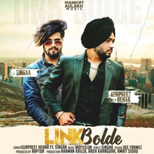 Link Bolde Gurpreet Hehar, Singga mp3 song download, Link Bolde Gurpreet Hehar, Singga full album