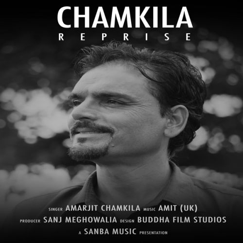 Pang Amarjit Chamkila mp3 song download, Chamkila Reprise Amarjit Chamkila full album