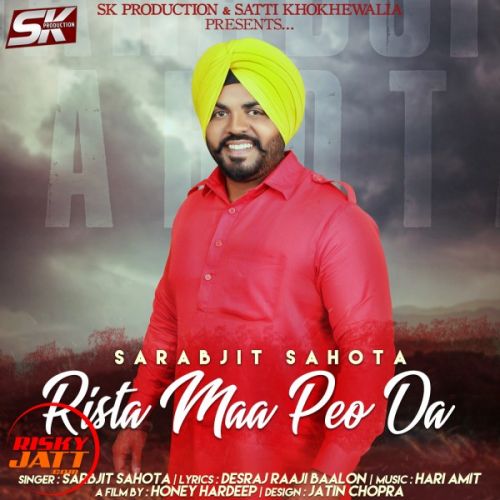 Rista Maa Peo Da Sarabjit Sahota mp3 song download, Rista Maa Peo Da Sarabjit Sahota full album