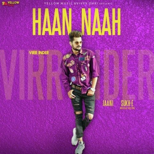 Haan Naah Virr Inder mp3 song download, Haan Naah Virr Inder full album