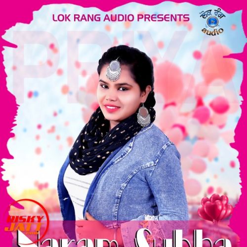 Naram Suabh Priya Singh mp3 song download, Naram Suabh Priya Singh full album