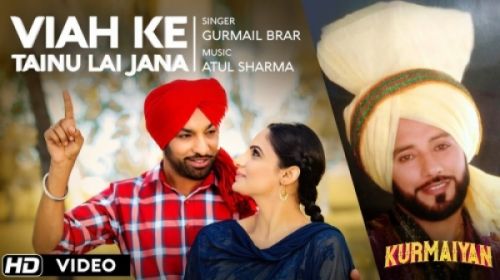 Download Viah Ke Tainu Le Jaana Gurmail Brar mp3 song, Viah Ke Tainu Le Jaana Gurmail Brar full album download