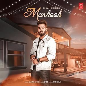 Mashook Sanam Singh mp3 song download, Mashook Sanam Singh full album