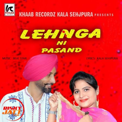 Lahnga Ni Pasand Lakhvinder Billa, Shagan Bawa mp3 song download, Lahnga Ni Pasand Lakhvinder Billa, Shagan Bawa full album