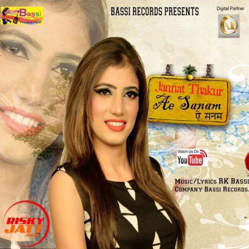 Ae Sanam Jannat Thakur mp3 song download, Ae Sanam Jannat Thakur full album