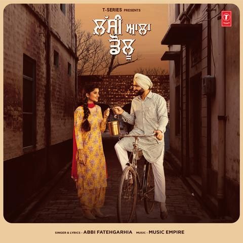 Lassi Aala Dolu Abbi Fatehgarhia mp3 song download, Lassi Aala Dolu Abbi Fatehgarhia full album