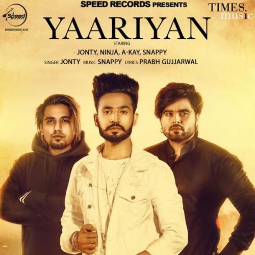 Download Yaariyan Jonty, Ninja, A Kay mp3 song, Yaariyan Jonty, Ninja, A Kay full album download