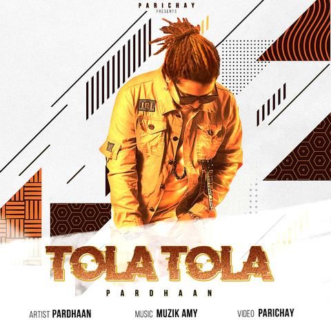 Download Tola Tola Pardhaan mp3 song, Tola Tola Pardhaan full album download