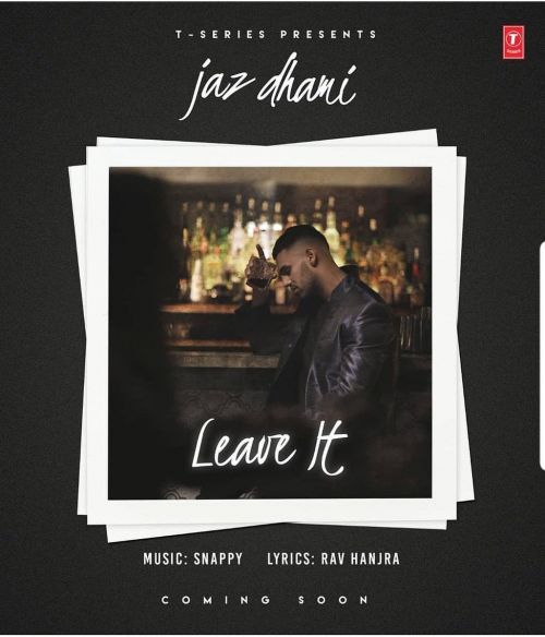 Leave It Jaz Dhami mp3 song download, Leave It Jaz Dhami full album