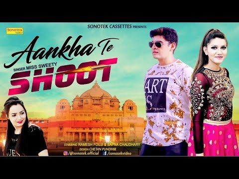 Download Aankhya Te Shoot Ramesh Fouji, Sapna Chaudhary, Miss Sweety mp3 song, Aankhya Te Shoot Ramesh Fouji, Sapna Chaudhary, Miss Sweety full album download