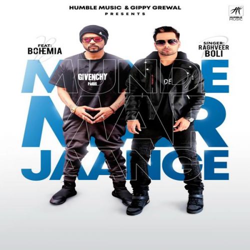 Munde Mar Jaange Raghveer Boli, Bohemia mp3 song download, Munde Mar Jaange Raghveer Boli, Bohemia full album