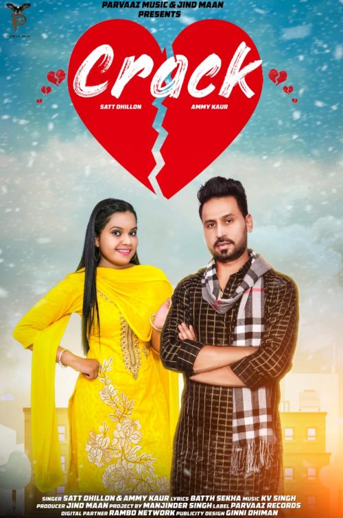 Download Crack Satt Dhillon, Ammy Kaur mp3 song, Crack Satt Dhillon, Ammy Kaur full album download