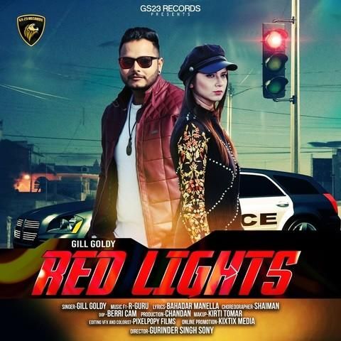 Red Lights Gill Goldy mp3 song download, Red Lights Gill Goldy full album