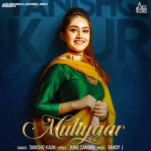 Mutiyaar Tanishq Kaur mp3 song download, Mutiyaar Tanishq Kaur full album