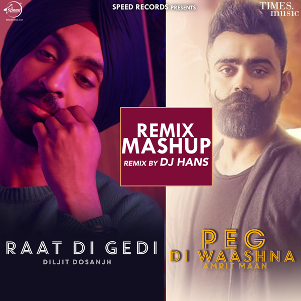 Raat Di Gedi-Peg Di Waashna Mashup Diljit Dosanjh, Amrit Maan mp3 song download, Raat Di Gedi-Peg Di Waashna Mashup Diljit Dosanjh, Amrit Maan full album