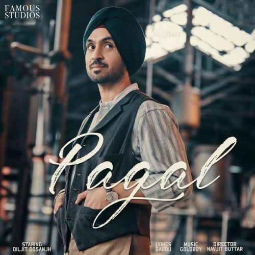 Pagal Diljit Dosanjh mp3 song download, Pagal Diljit Dosanjh full album