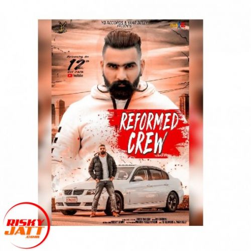 Reformed Crew Inder Zaildar mp3 song download, Reformed Crew Inder Zaildar full album