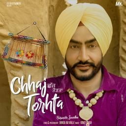 Chhaj Torhta Harinder Sandhu mp3 song download, Chhaj Torhta Harinder Sandhu full album