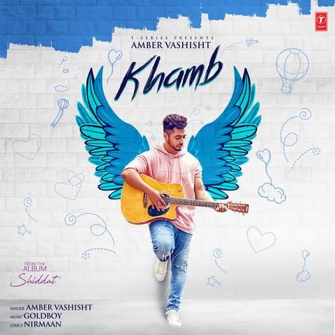 Khamb (Shiddat) Amber Vashisht mp3 song download, Khamb (Shiddat) Amber Vashisht full album