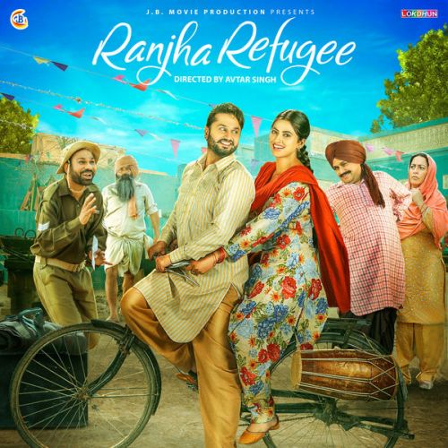 Channa Mereya Karamjit Anmol mp3 song download, Ranjha Refugee Karamjit Anmol full album