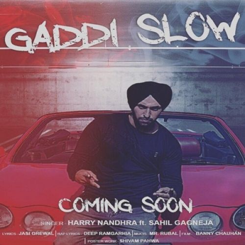 Gaddi Slow Harry Nandhra mp3 song download, Gaddi Slow Harry Nandhra full album