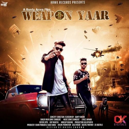 Weapon Yaar Raja Game Changerz mp3 song download, Weapon Yaar Raja Game Changerz full album