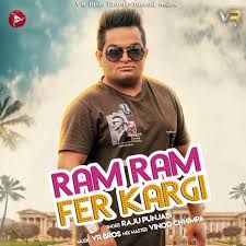 Ram Ram Fer Kargi Raju Punjabi mp3 song download, Ram Ram Fer Kargi Raju Punjabi full album