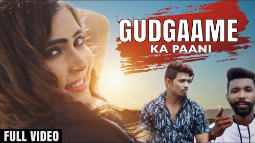 Gudgaame Ka Pani Starking mp3 song download, Gudgaame Ka Pani Starking full album