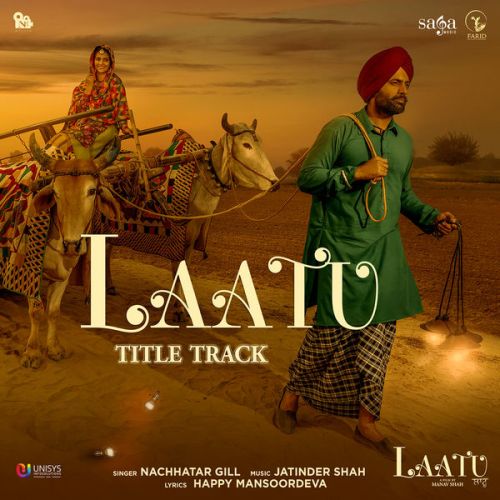 Laatu Title Track Nachhatar Gill mp3 song download, Laatu Title Track Nachhatar Gill full album