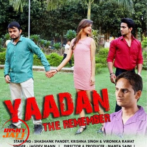 Yaadan The Remember Jagdev Mann mp3 song download, Yaadan The Remember Jagdev Mann full album