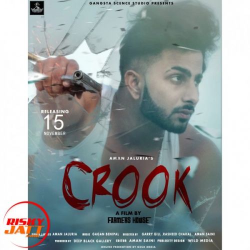 Crook Aman Jaluria mp3 song download, Crook Aman Jaluria full album